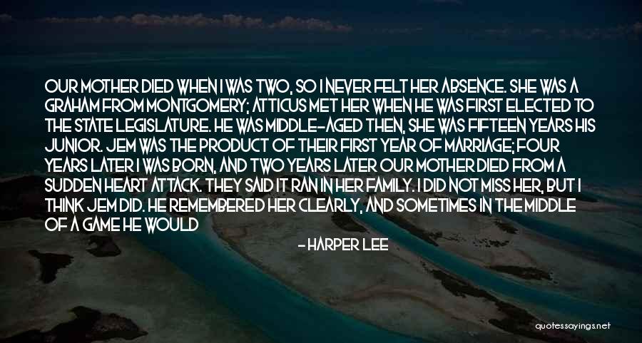 Absence Of Her Quotes By Harper Lee Absence Of Her Quotes By Harper Lee