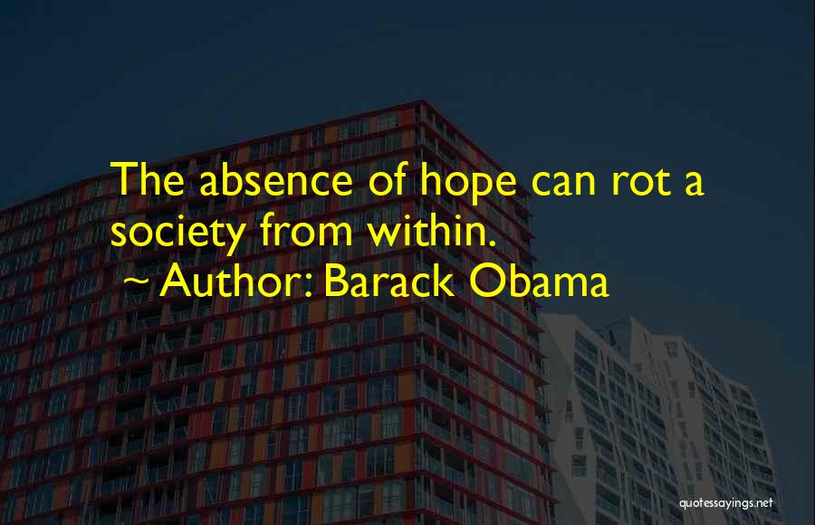 Absence Of Hope Quotes By Barack Obama