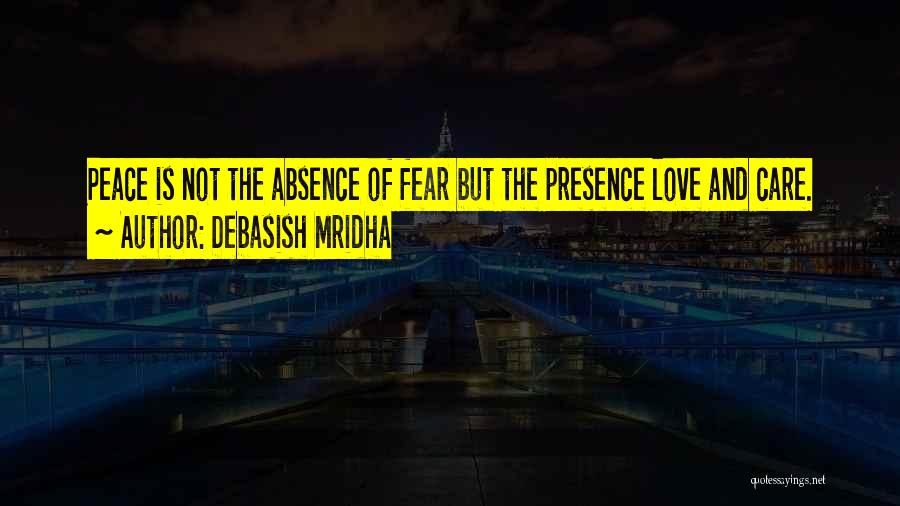 Absence Of Hope Quotes By Debasish Mridha