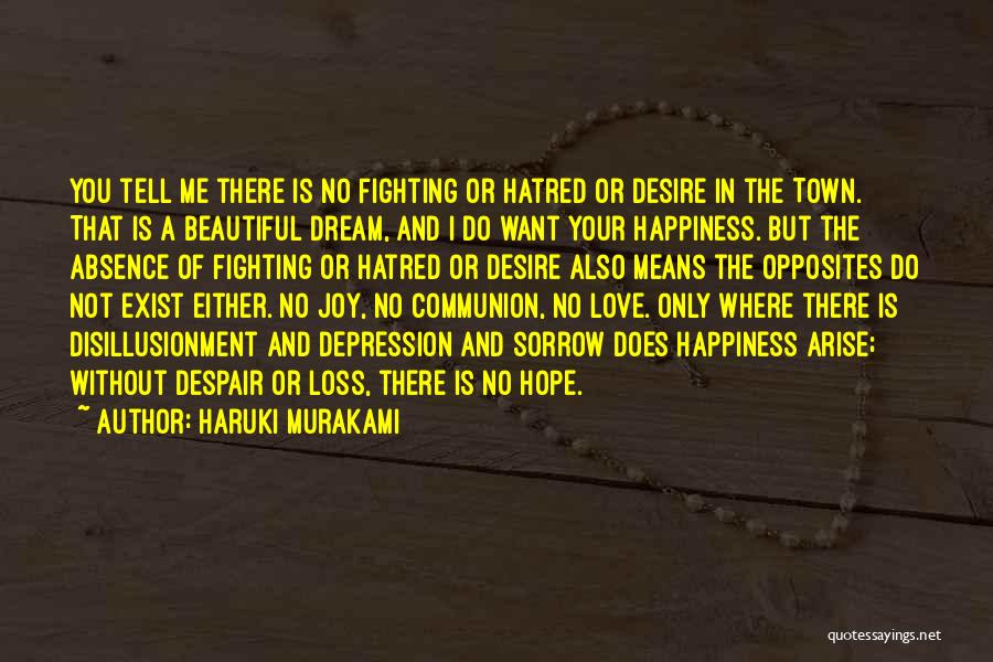 Absence Of Hope Quotes By Haruki Murakami