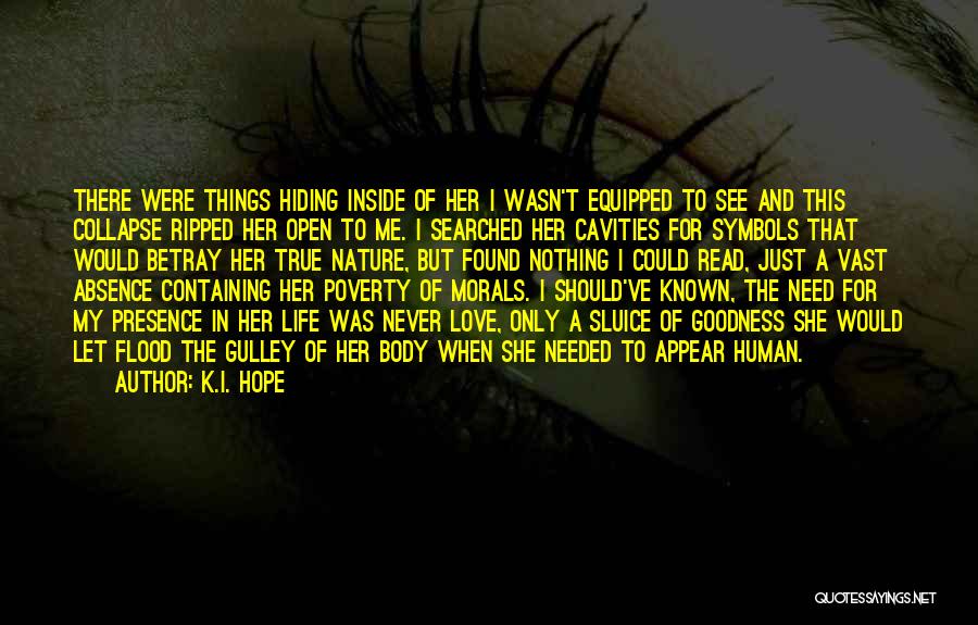 Absence Of Hope Quotes By K.I. Hope