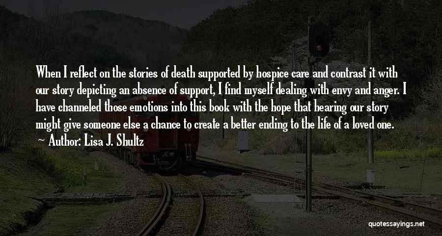 Absence Of Hope Quotes By Lisa J. Shultz