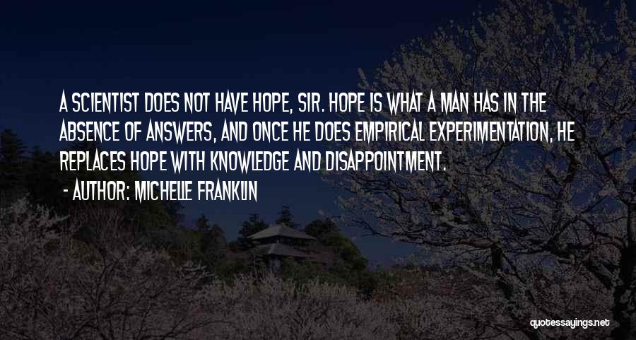 Absence Of Hope Quotes By Michelle Franklin