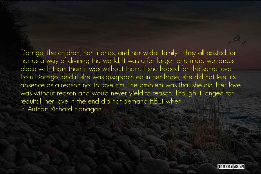 Absence Of Hope Quotes By Richard Flanagan