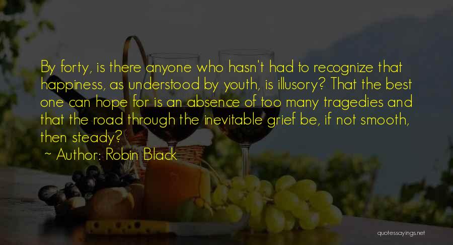 Absence Of Hope Quotes By Robin Black