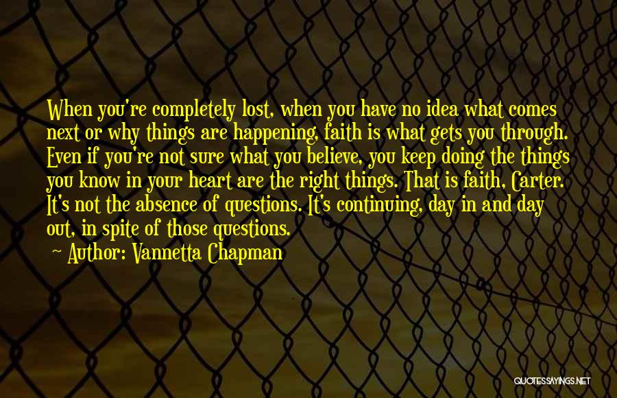 Absence Of Hope Quotes By Vannetta Chapman