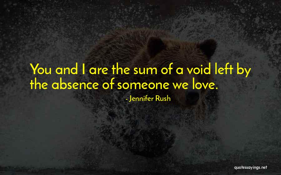 Absence Of Love Quotes By Jennifer Rush