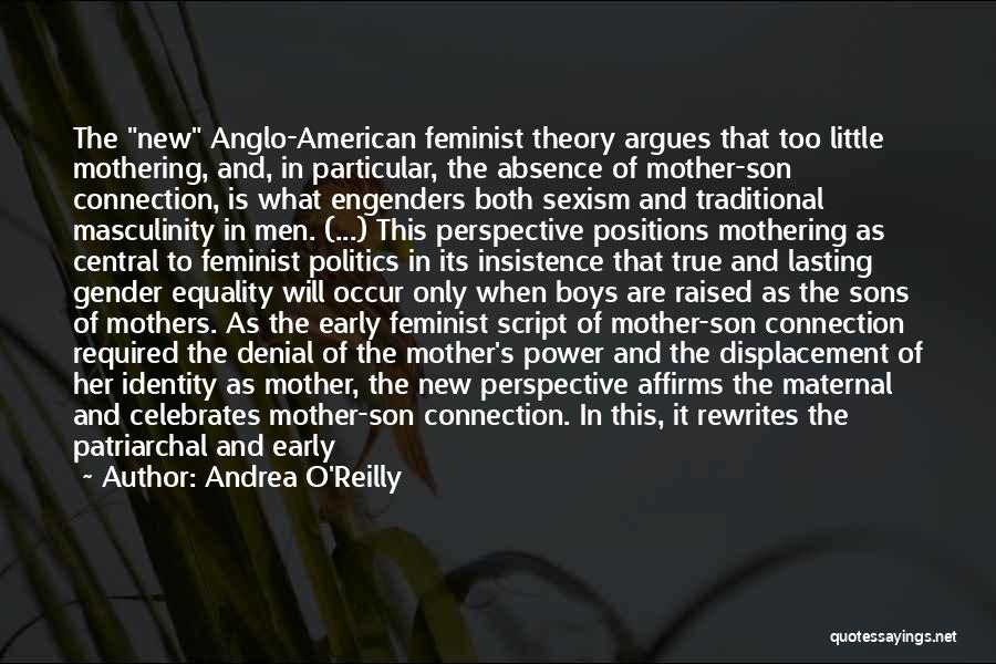 Absence Of Mother Quotes By Andrea O'Reilly