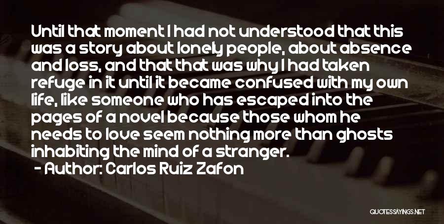 Absence Of Someone Quotes By Carlos Ruiz Zafon