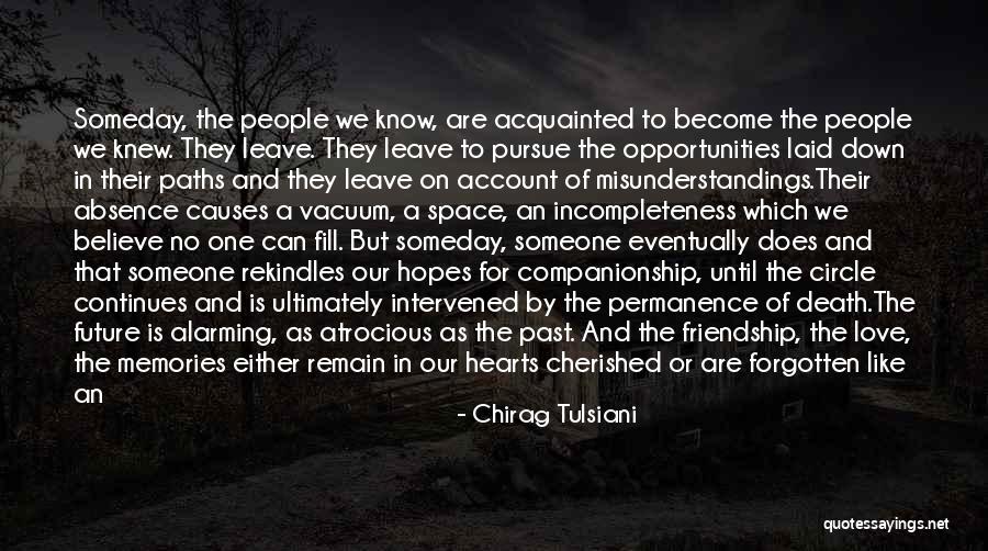 Absence Of Someone Quotes By Chirag Tulsiani