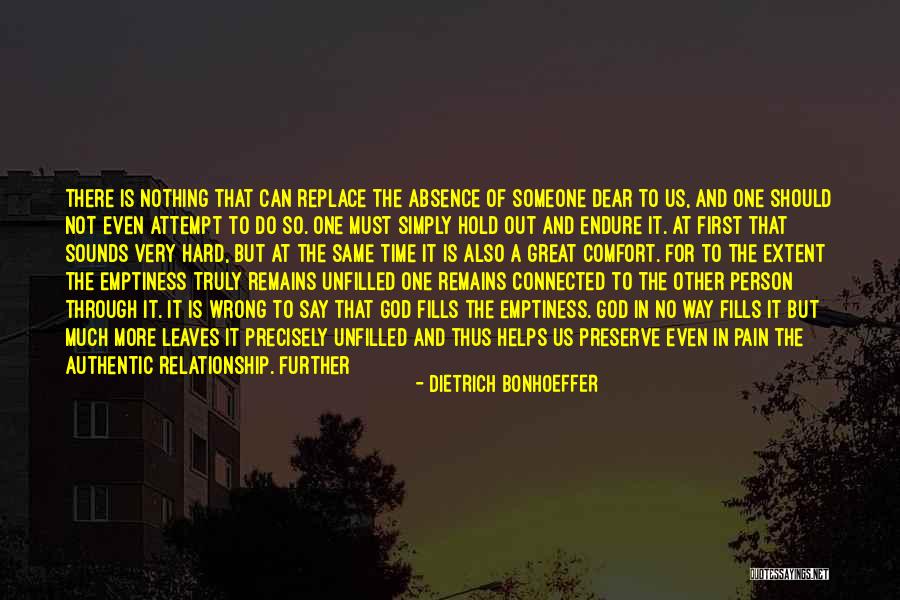 Absence Of Someone Quotes By Dietrich Bonhoeffer