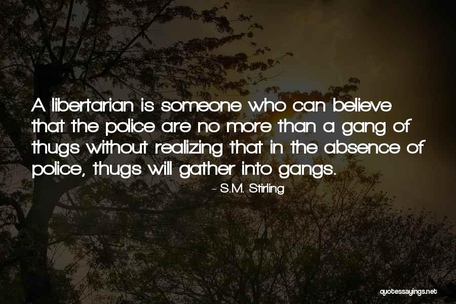 Absence Of Someone Quotes By S.M. Stirling