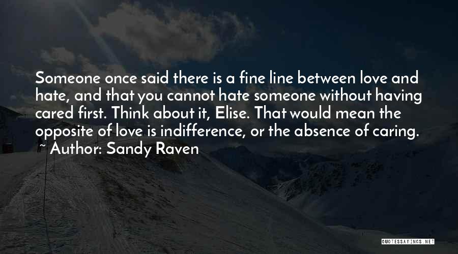 Absence Of Someone Quotes By Sandy Raven
