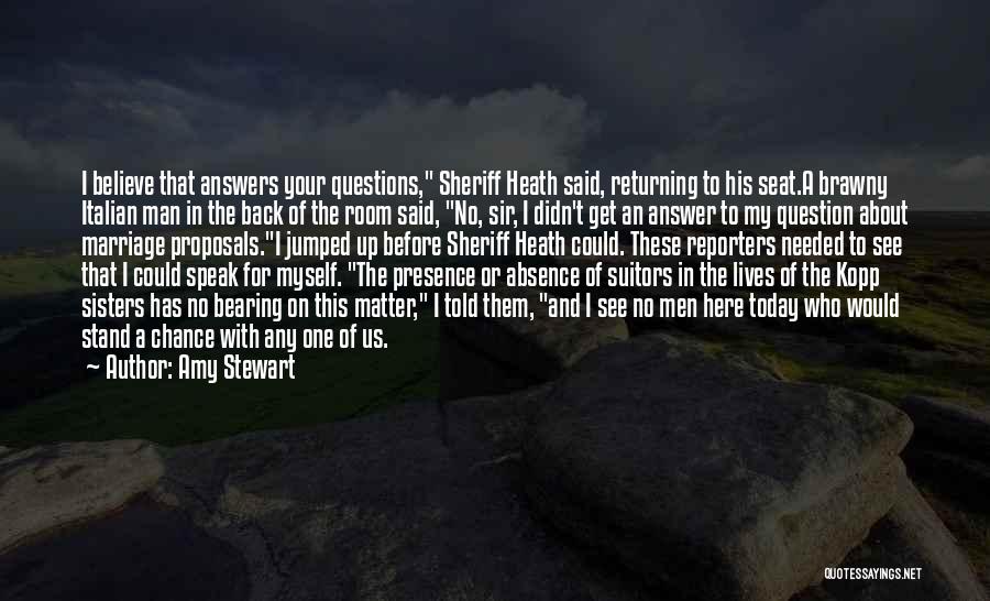Absence Presence Quotes By Amy Stewart