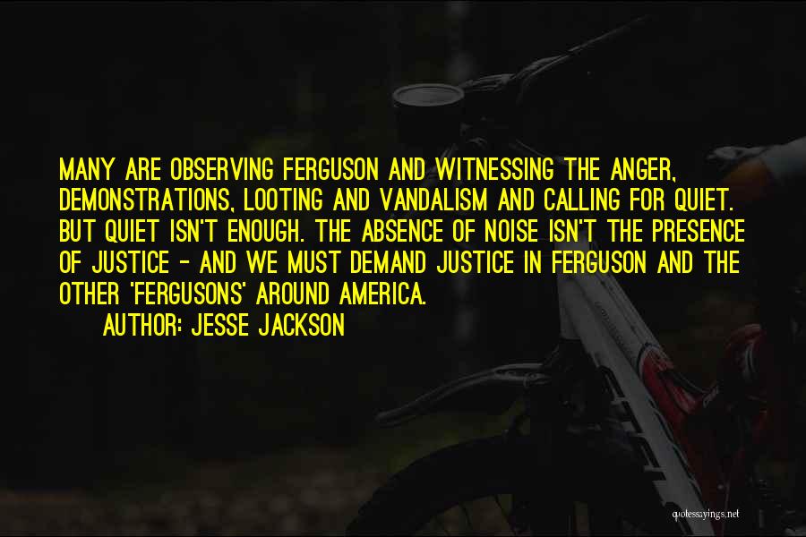 Absence Presence Quotes By Jesse Jackson