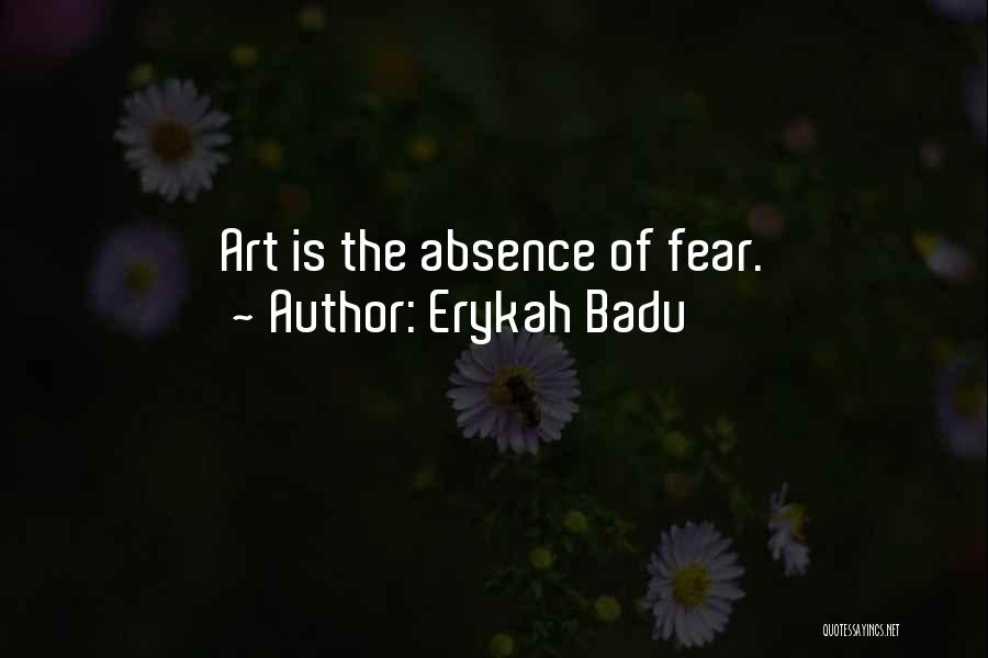 Absence Quotes By Erykah Badu