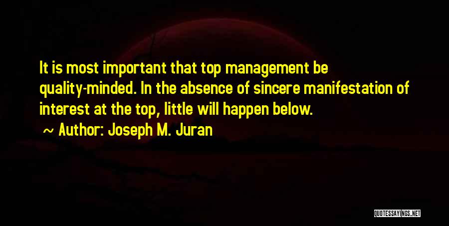 Absence Quotes By Joseph M. Juran