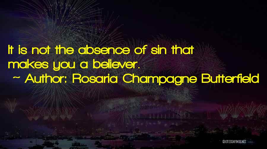 Absence Quotes By Rosaria Champagne Butterfield