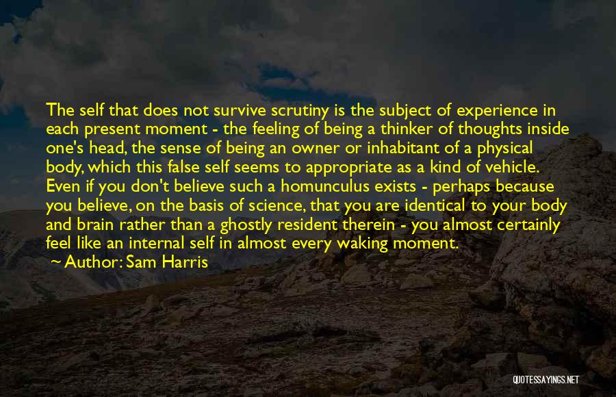 Absence Quotes By Sam Harris