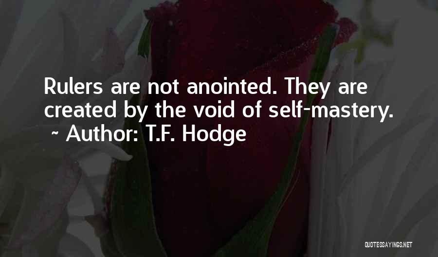 Absence Quotes By T.F. Hodge