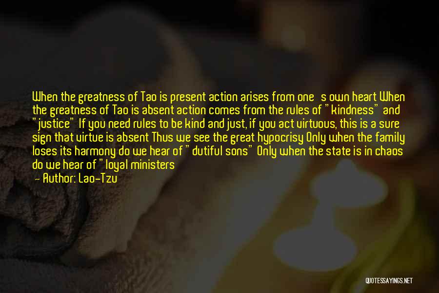 Absent Family Quotes By Lao-Tzu