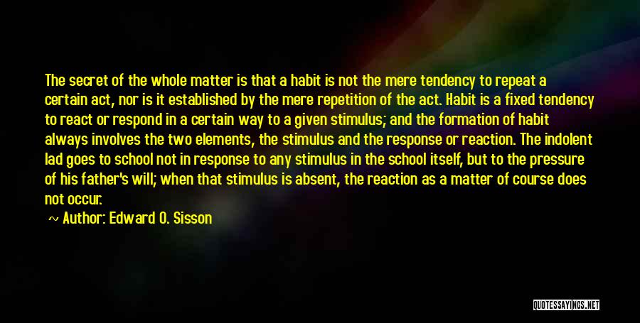 Absent In School Quotes By Edward O. Sisson