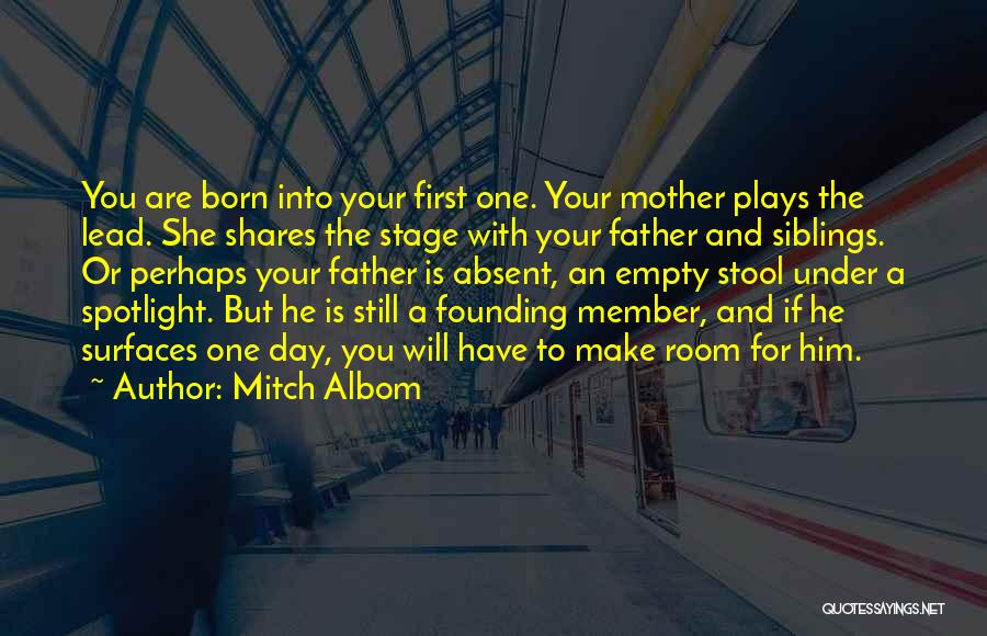 Absent Mother Quotes By Mitch Albom