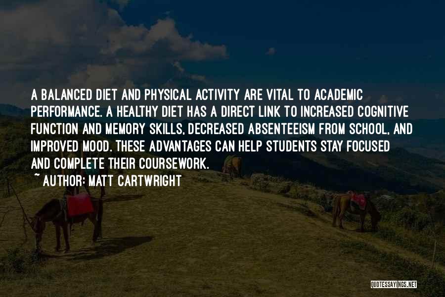 Absenteeism At School Quotes By Matt Cartwright