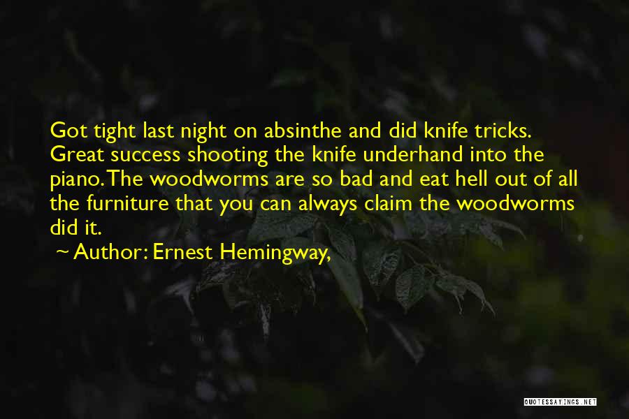 Absinthe Quotes By Ernest Hemingway,