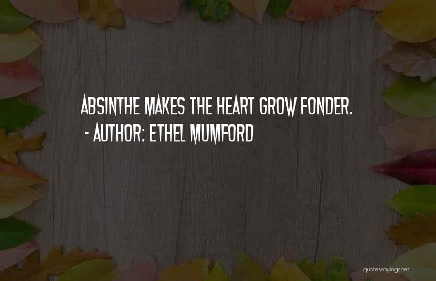 Absinthe Quotes By Ethel Mumford