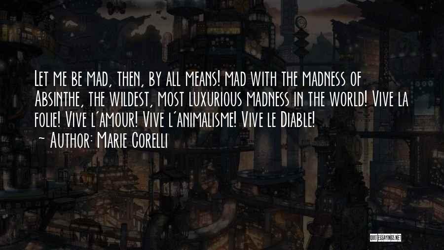 Absinthe Quotes By Marie Corelli