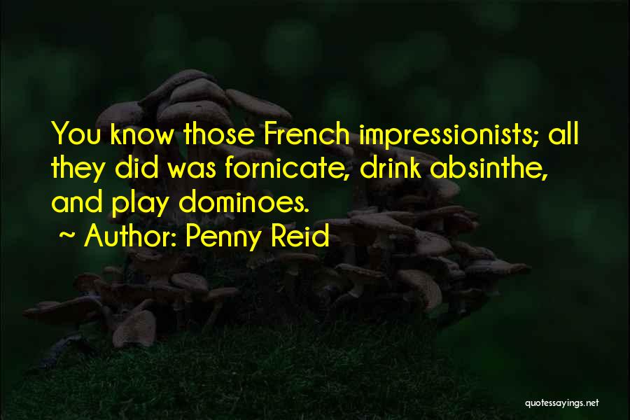 Absinthe Quotes By Penny Reid