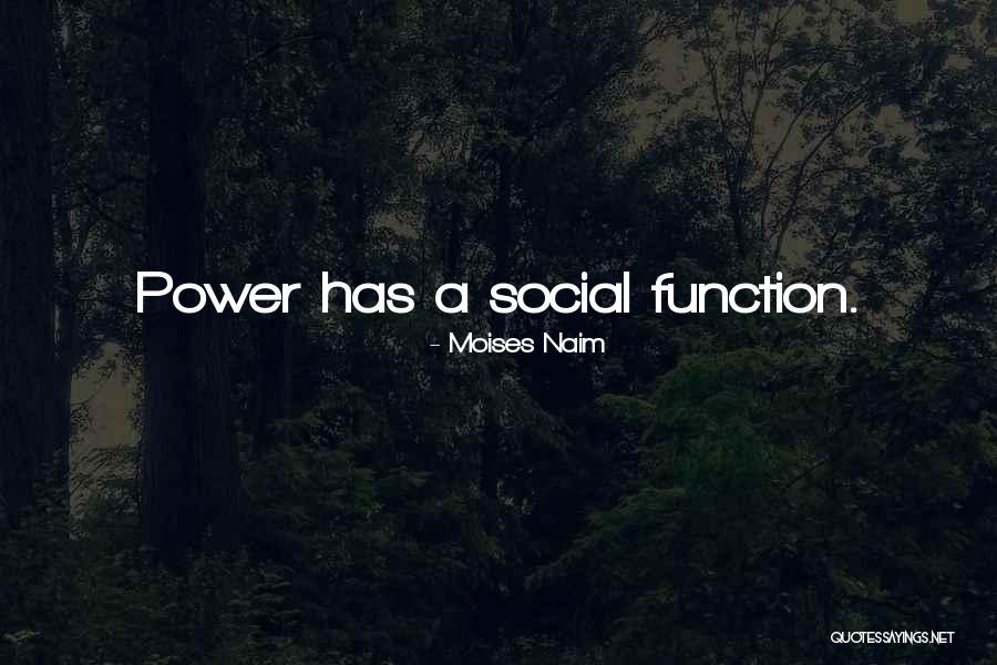 Absoballylutely Quotes By Moises Naim Absoballylutely Quotes By Moises Naim
