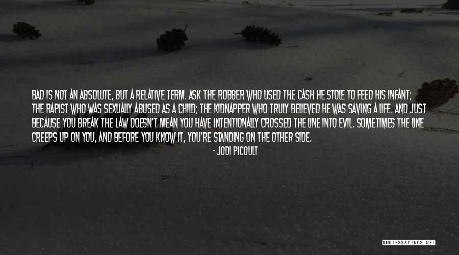 Absolute And Relative Quotes By Jodi Picoult Absolute And Relative Quotes By Jodi Picoult