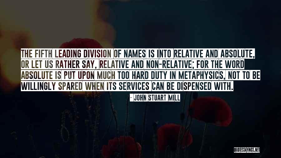 Absolute And Relative Quotes By John Stuart Mill Absolute And Relative Quotes By John Stuart Mill
