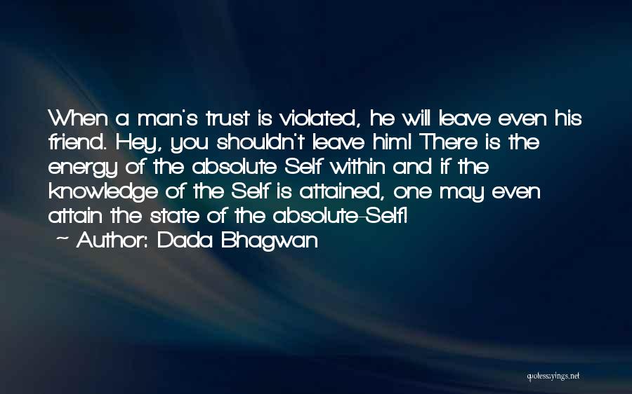 Absolute Best Friend Quotes By Dada Bhagwan