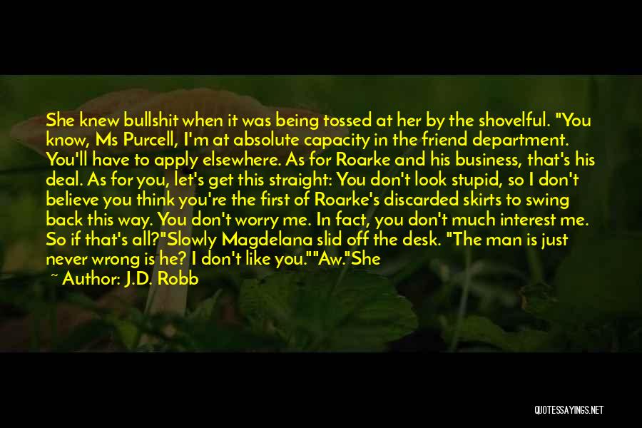 Absolute Best Friend Quotes By J.D. Robb