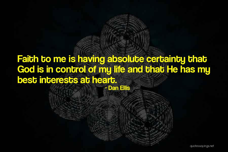 Absolute Certainty Quotes By Dan Ellis Absolute Certainty Quotes By Dan Ellis