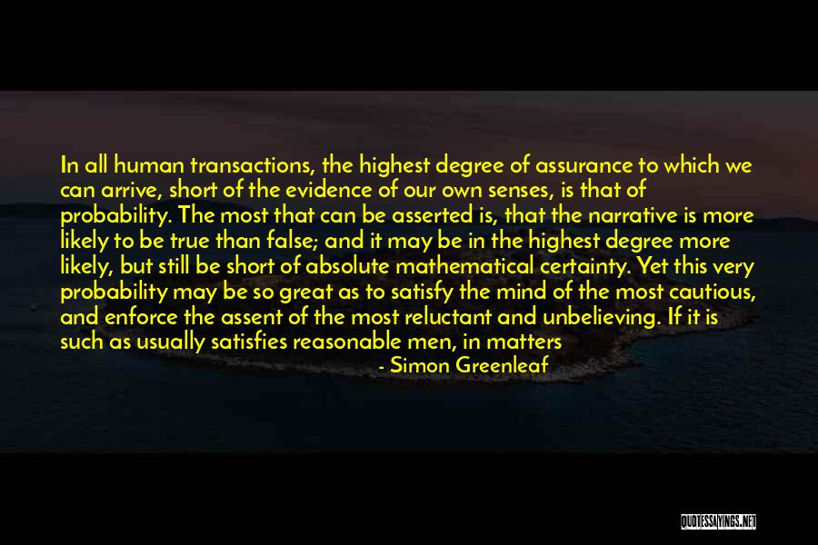 Absolute Certainty Quotes By Simon Greenleaf Absolute Certainty Quotes By Simon Greenleaf