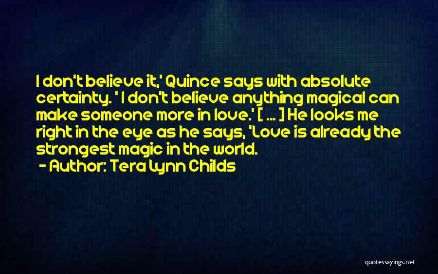 Absolute Certainty Quotes By Tera Lynn Childs