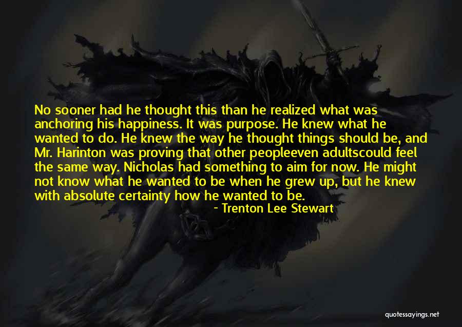 Absolute Certainty Quotes By Trenton Lee Stewart Absolute Certainty Quotes By Trenton Lee Stewart