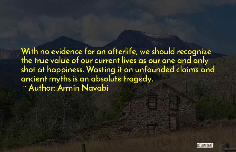 Absolute Happiness Quotes By Armin Navabi