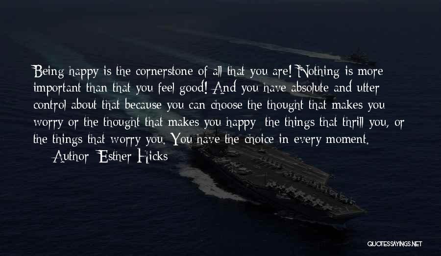 Absolute Happiness Quotes By Esther Hicks