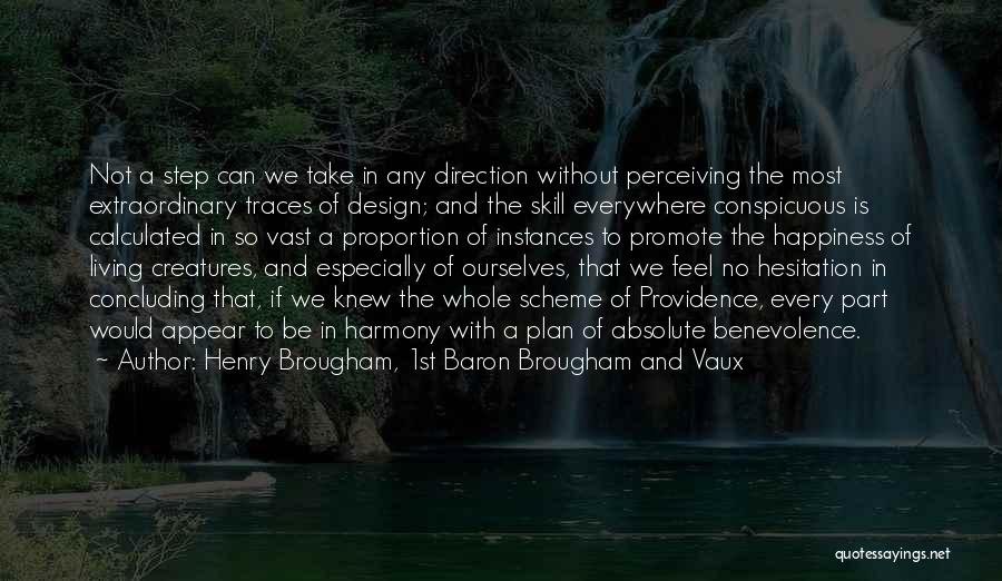 Absolute Happiness Quotes By Henry Brougham, 1st Baron Brougham And Vaux