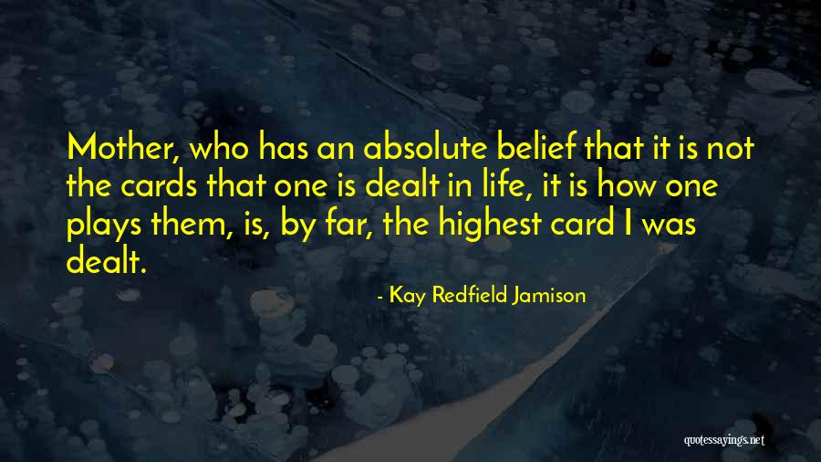 Absolute Love Quotes By Kay Redfield Jamison