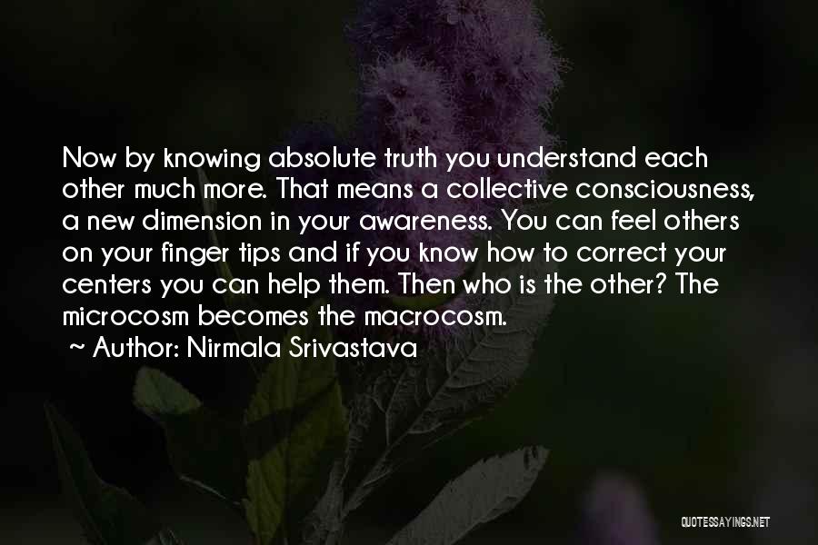 Absolute Love Quotes By Nirmala Srivastava