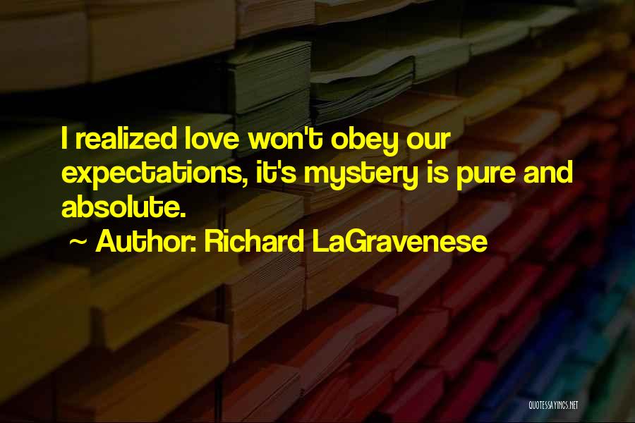 Absolute Love Quotes By Richard LaGravenese