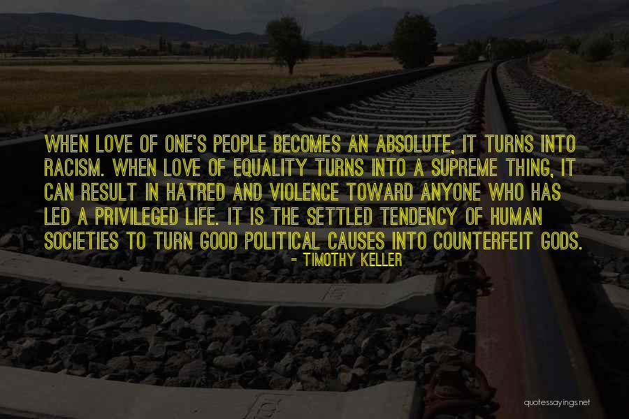 Absolute Love Quotes By Timothy Keller