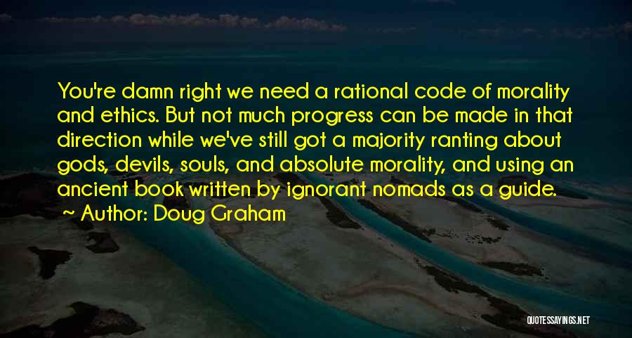 Absolute Morality Quotes By Doug Graham