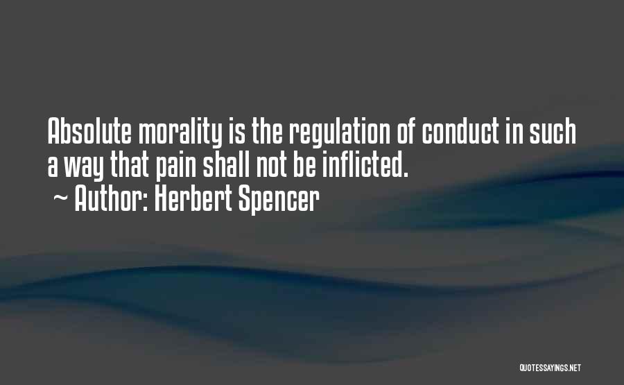 Absolute Morality Quotes By Herbert Spencer